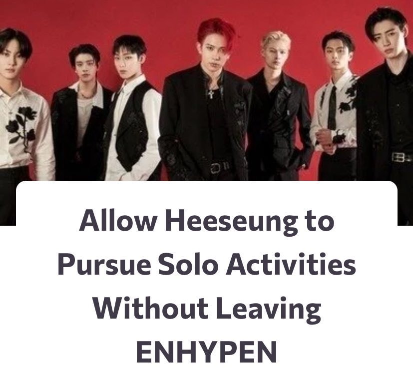 Petition for Heeseung's solo activities without leaving ENHYPEN (photo 2 of 2)