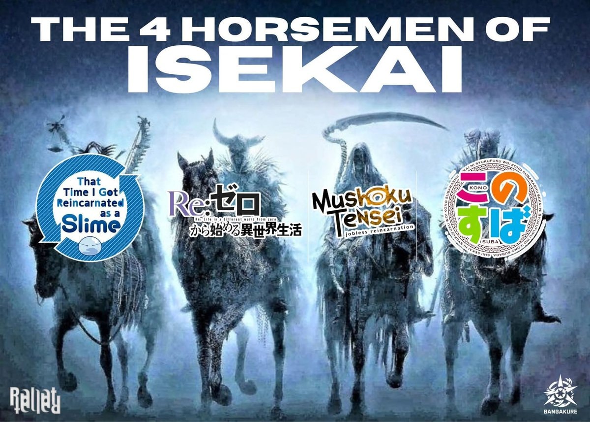 4 Horsemen of Isekai meme