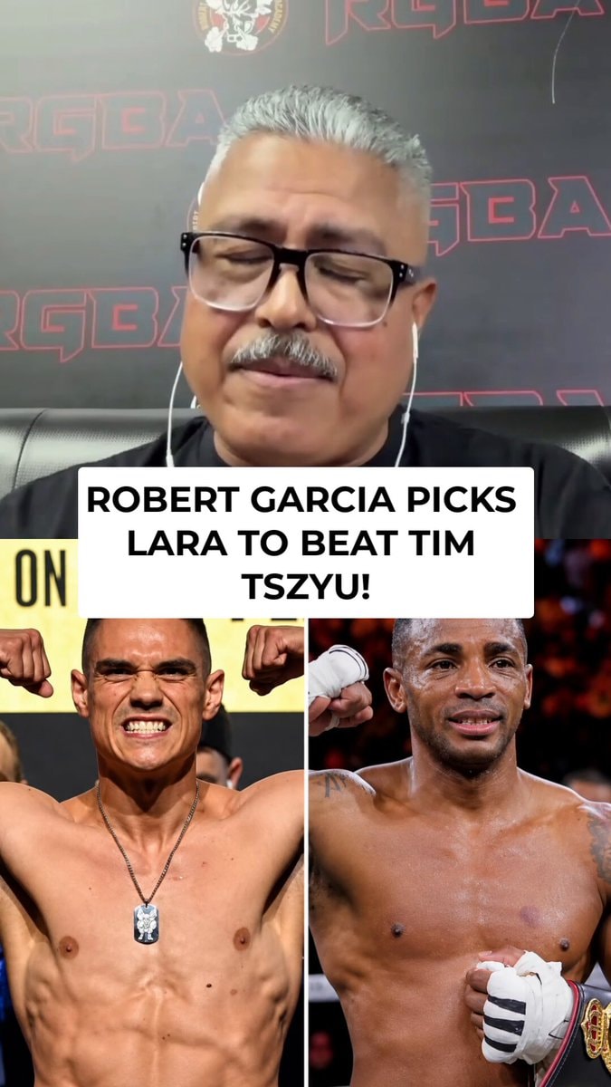 Robert Garcia picks Lara over Tim Tszyu