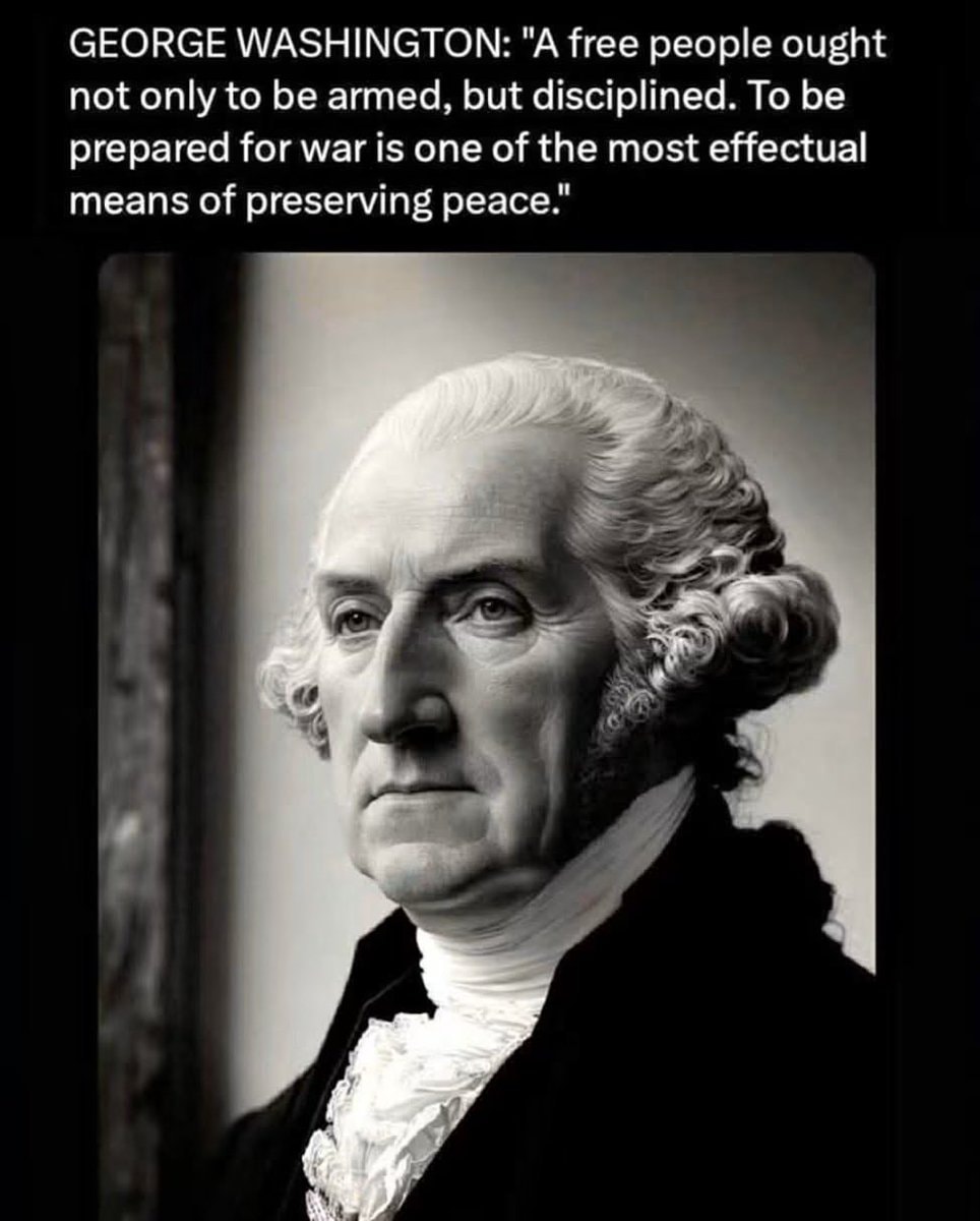 George Washington quote on being armed and disciplined