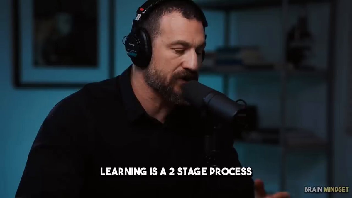 Andrew Huberman learning is a 2 stage process