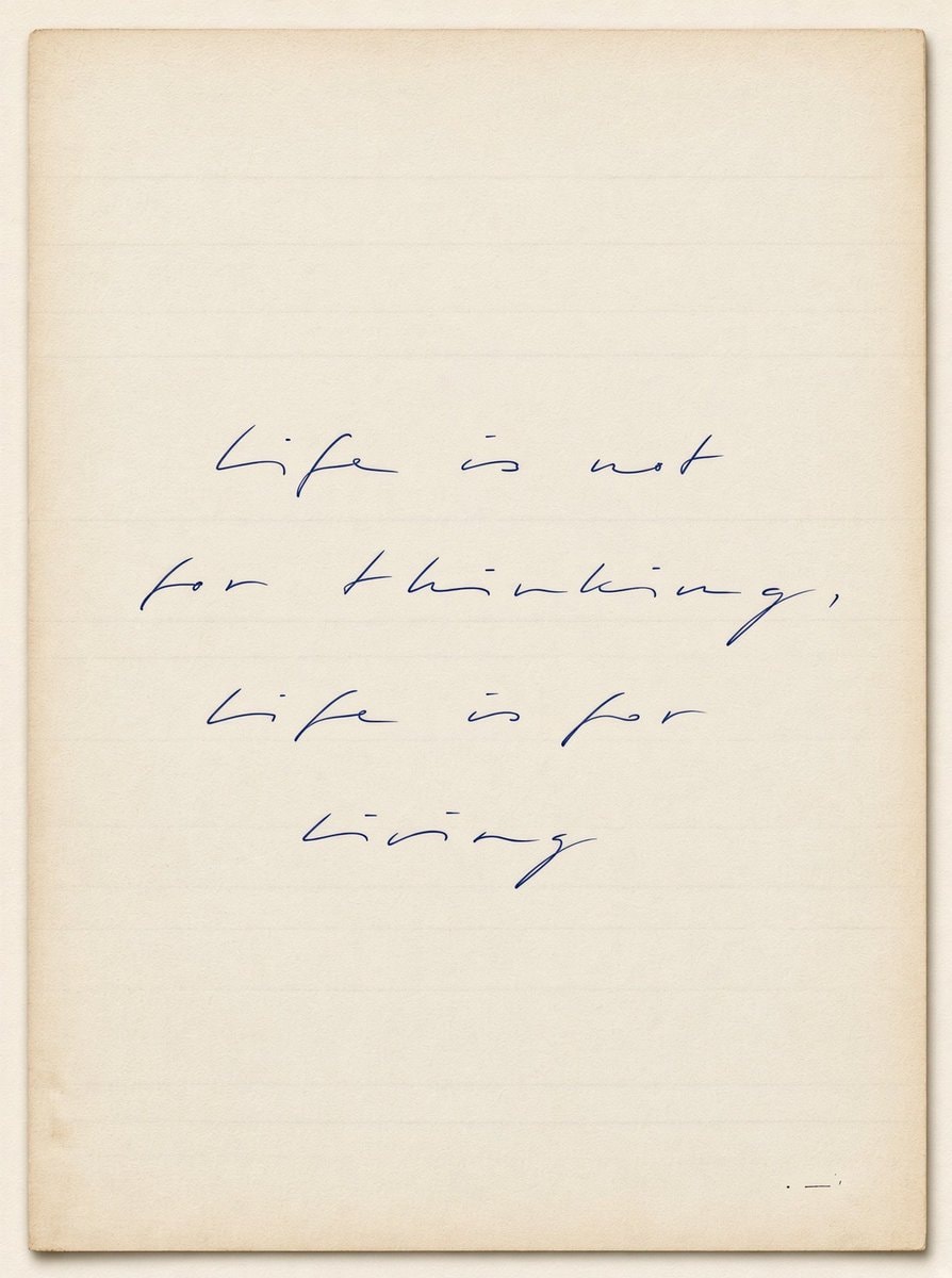 Stop thinking start living quote