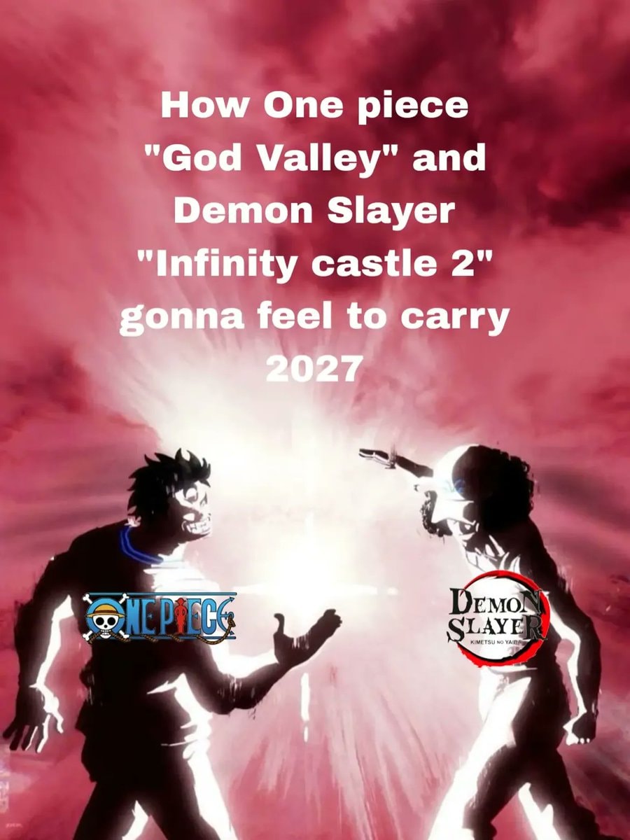 One Piece God Valley vs Demon Slayer Infinity castle 2
