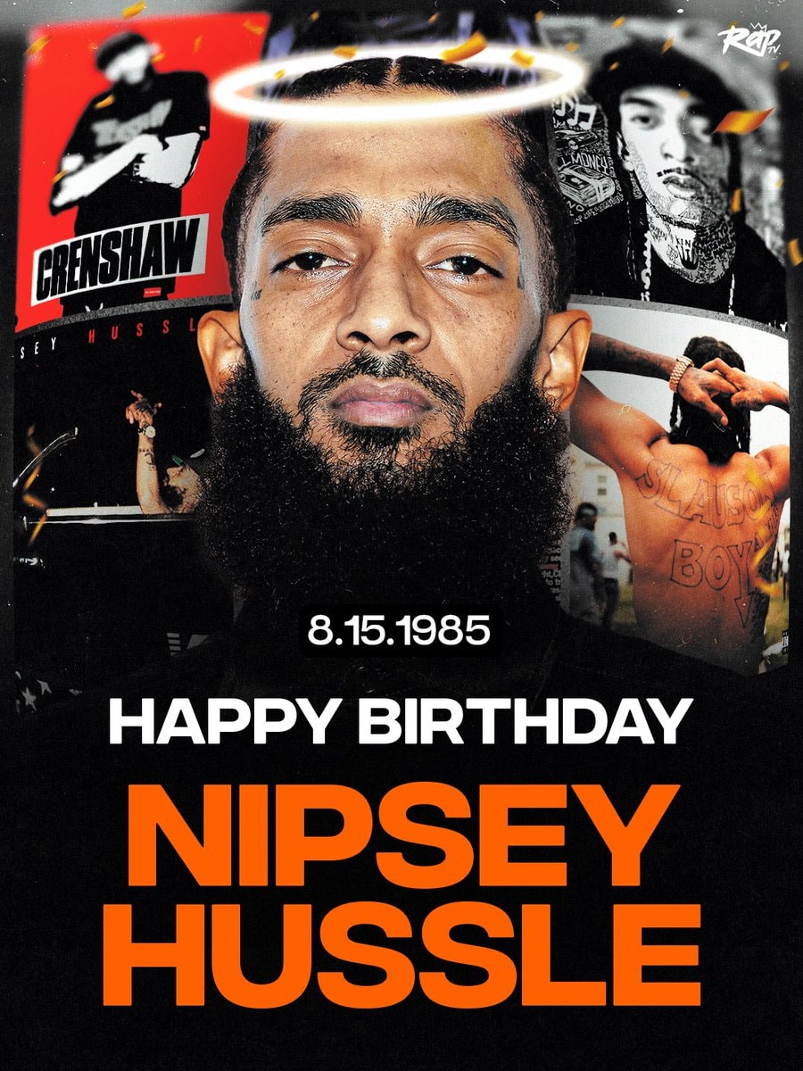Nipsey Hussle birthday tribute