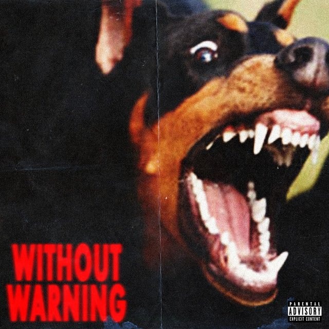 Without Warning 21 Savage Offset Metro Boomin