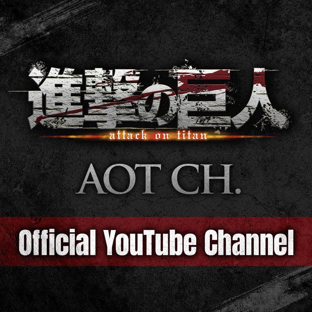 Attack on Titan Official YouTube Channel Launch