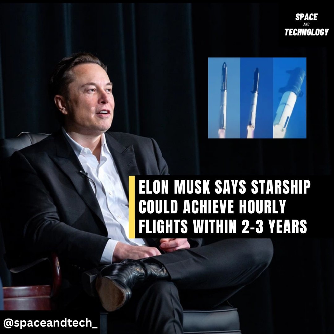 Elon Musk Starship hourly flights