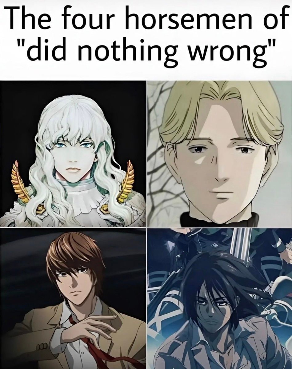 Griffith Johan Liebert Light Yagami Eren Yeager