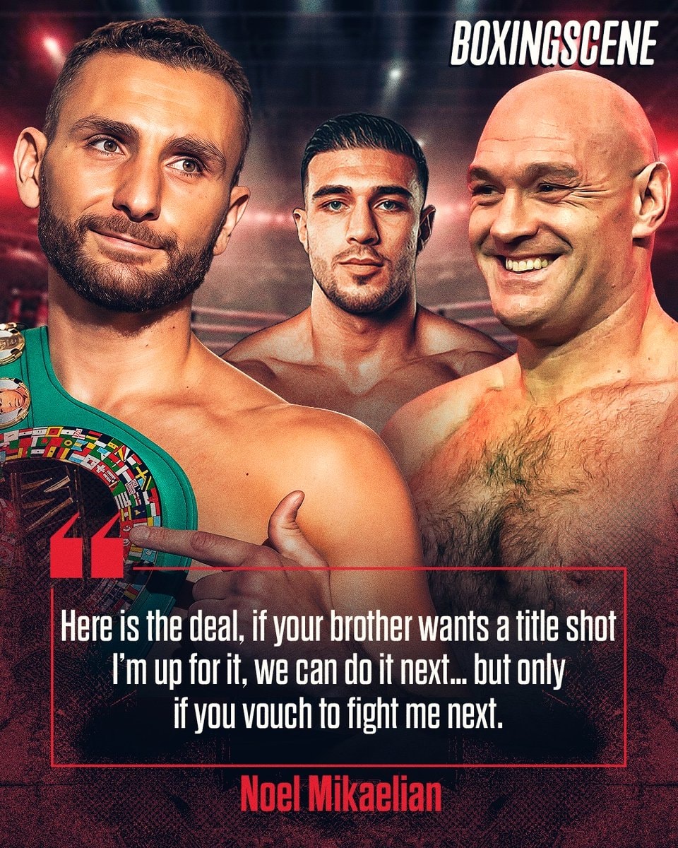 Noel Mikaelian responds to Tyson Fury challenge