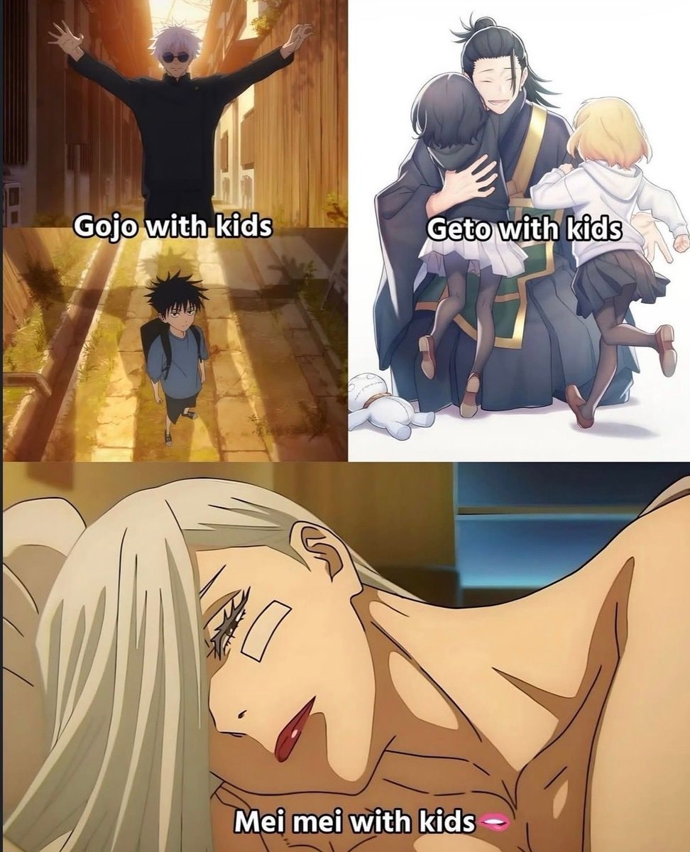 Gojo Geto Mei Mei kids meme